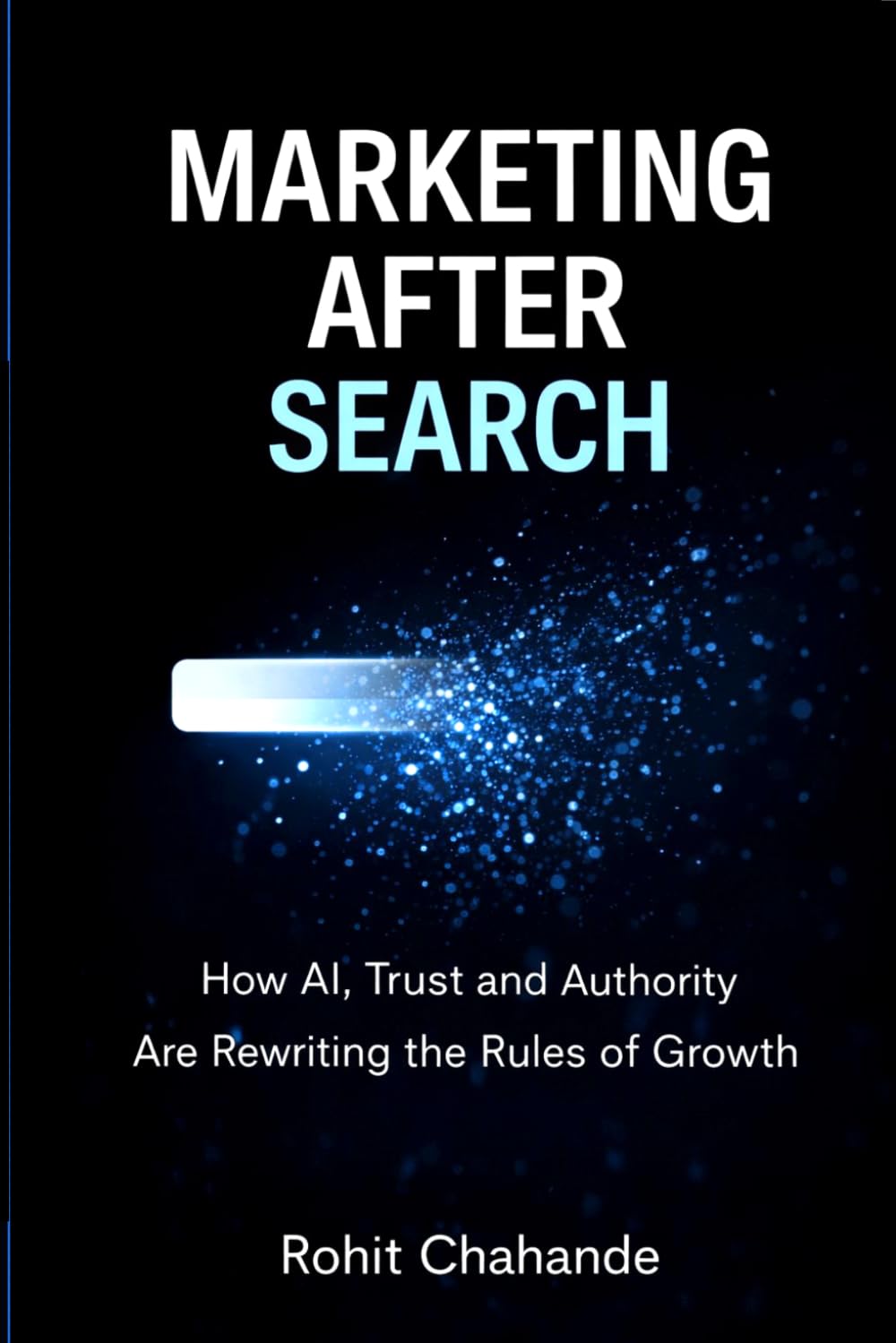 Marketing After Search: How AI, Trust and Authority Are Rewriting the Rules of Growth