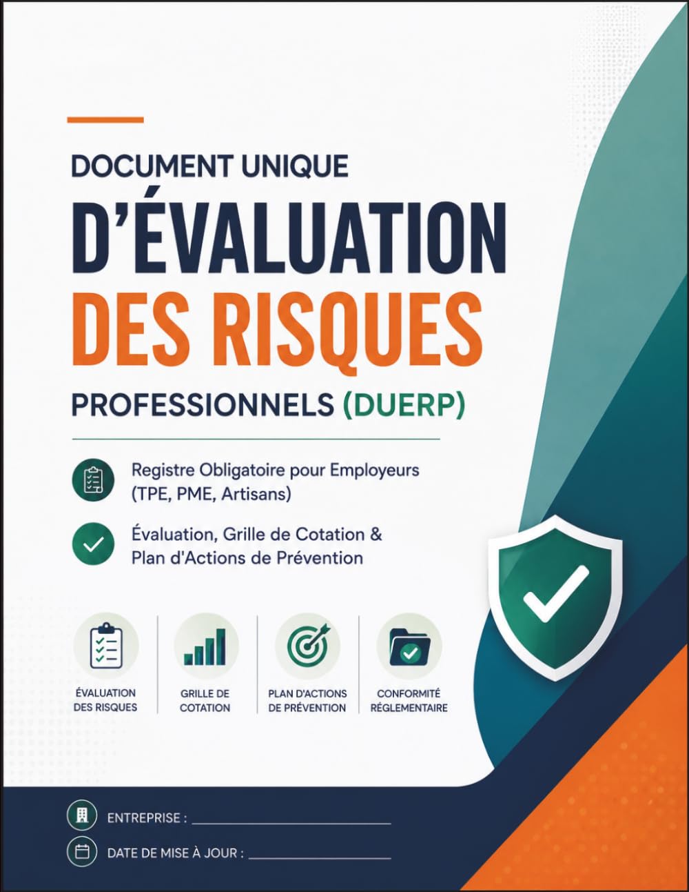 Document Unique d'Évaluation des Risques Professionnels (DUERP): Registre Obligatoire dès le 1er Salarié pour Employeurs (TPE, PME, Artisans) | Grille de Cotation, Plan d'Action & Suivi Annuel baixar o livro de graça