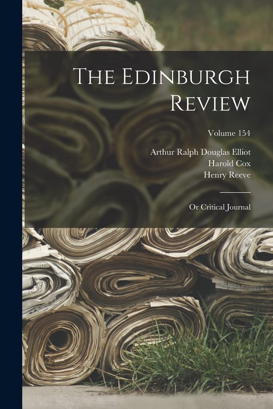 The Edinburgh Review: Or Critical Journal; Volume 154 baixar livro de graça