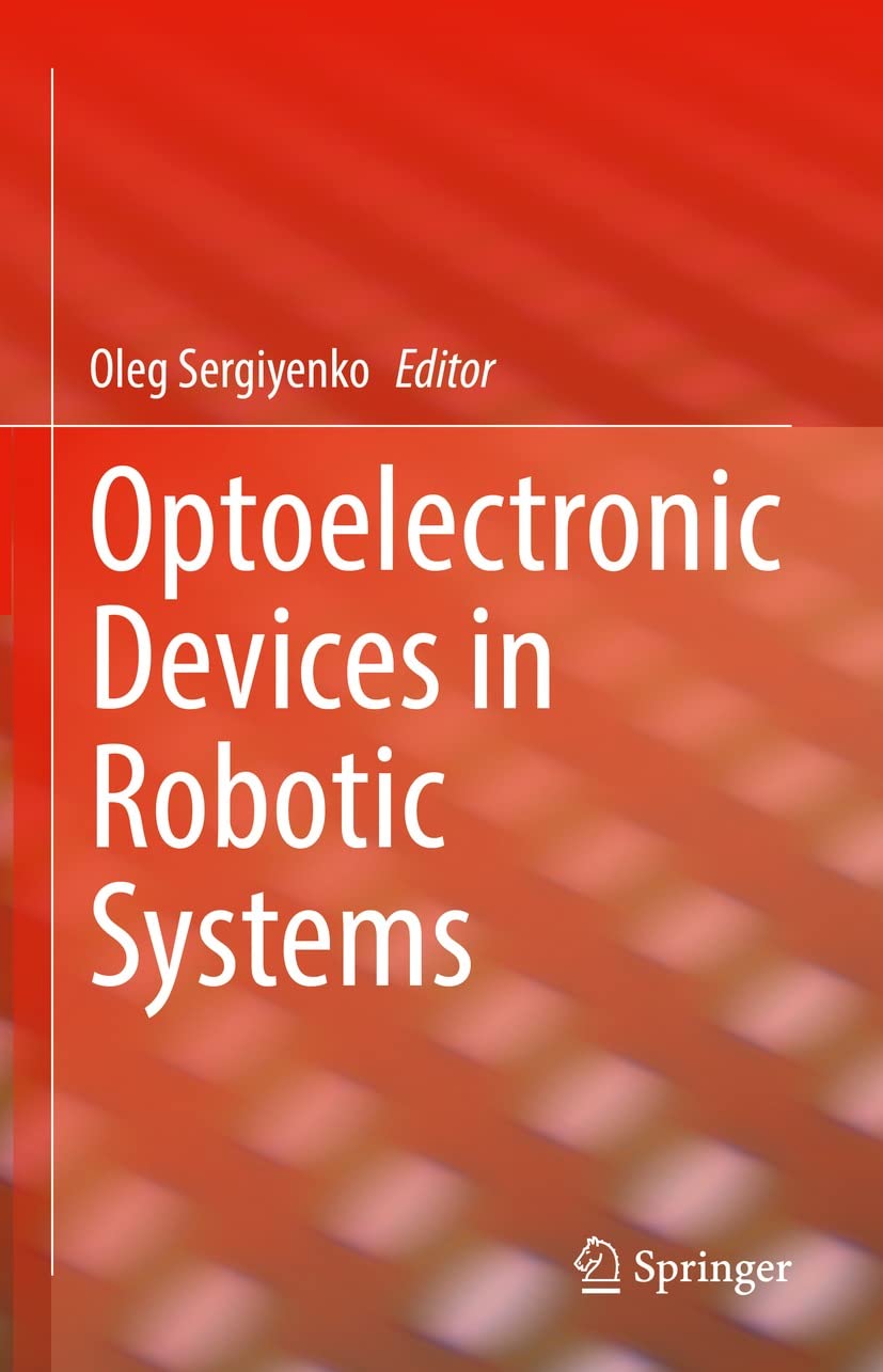 ler totalmente Optoelectronic Devices in Robotic Systems (English Edition)