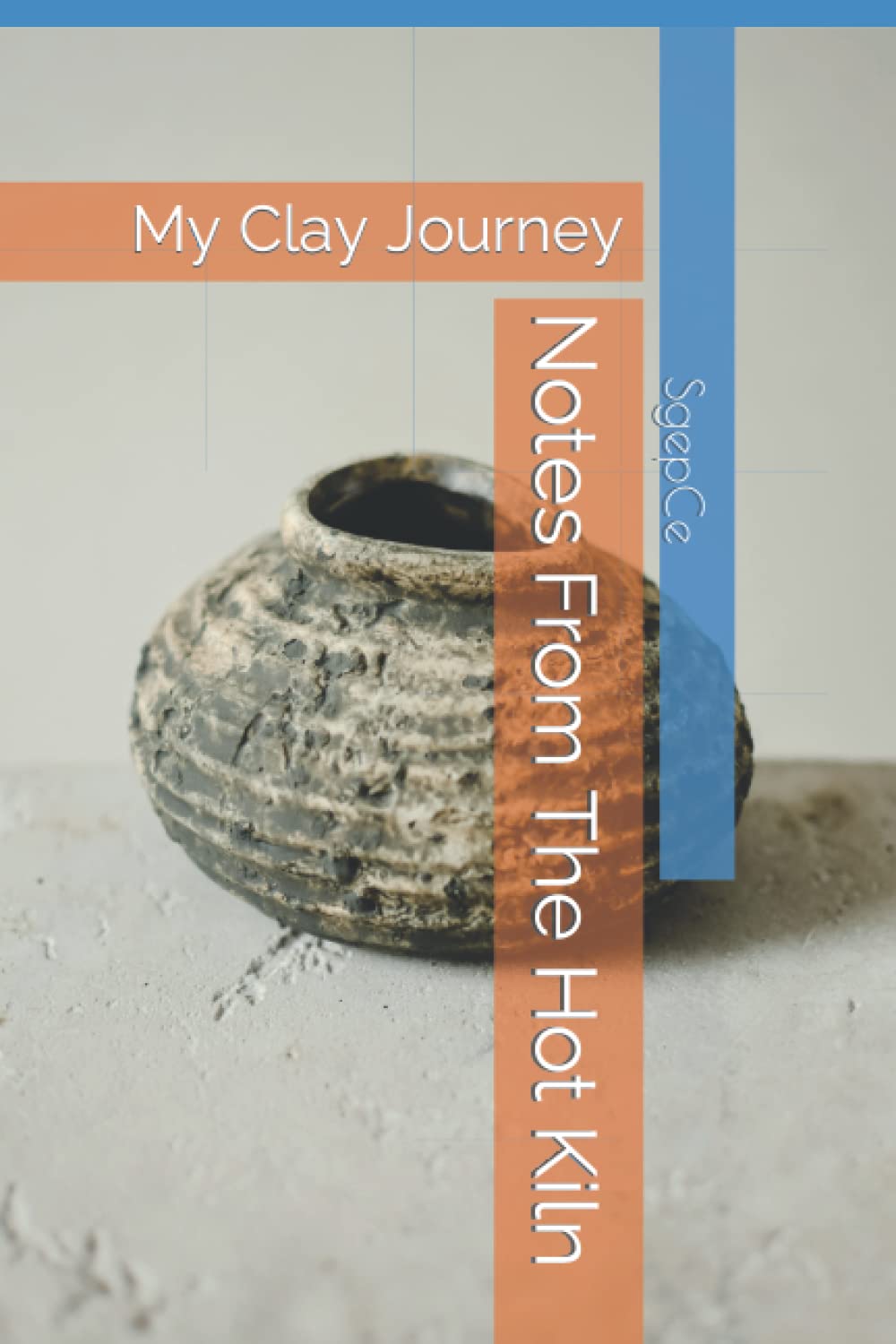 ler totalmente Notes From The Hot Kiln: My Clay Journey