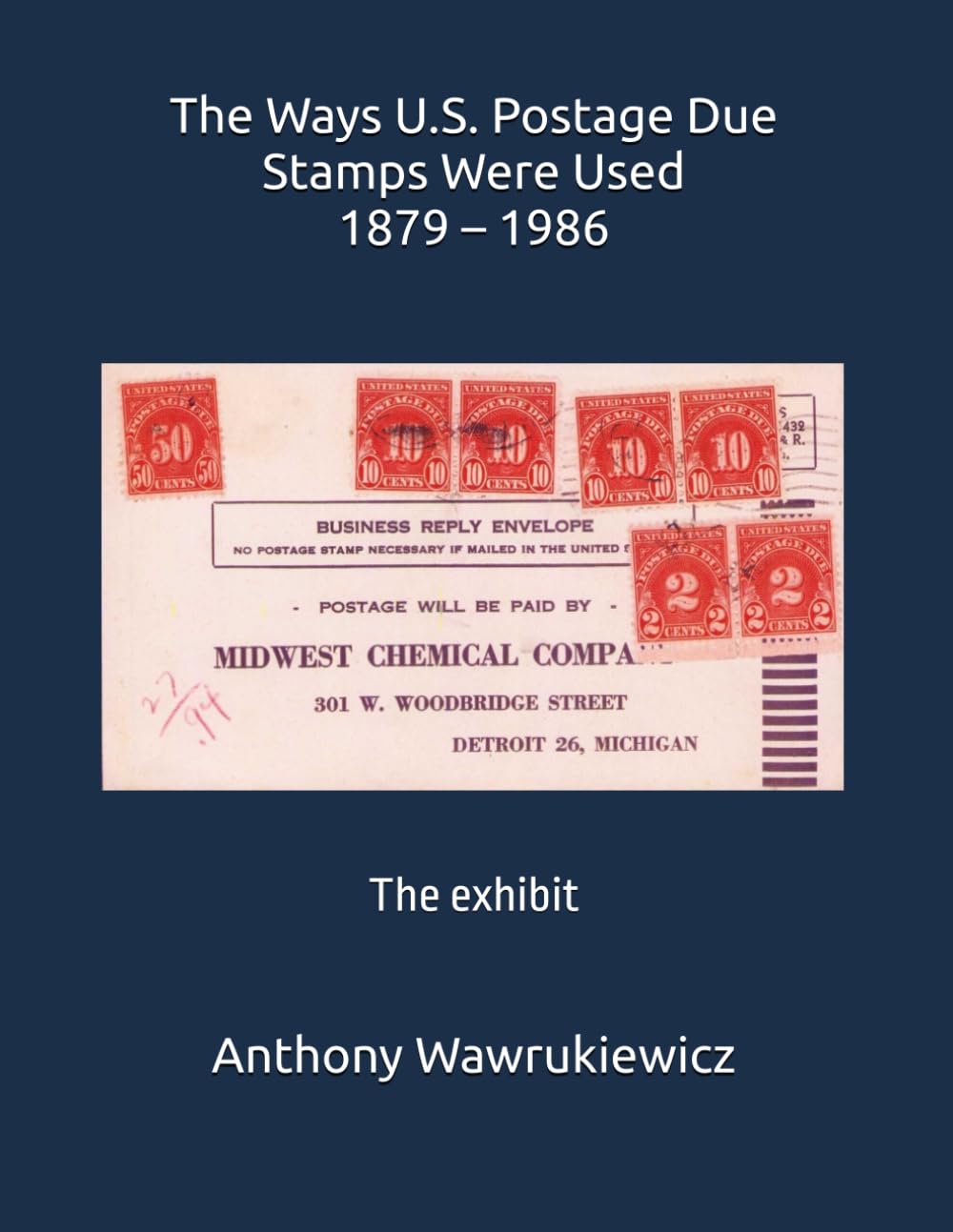 ler totalmente The Ways U.S. Postage Due Stamps Were Used 1879 – 1986: The exhibit
