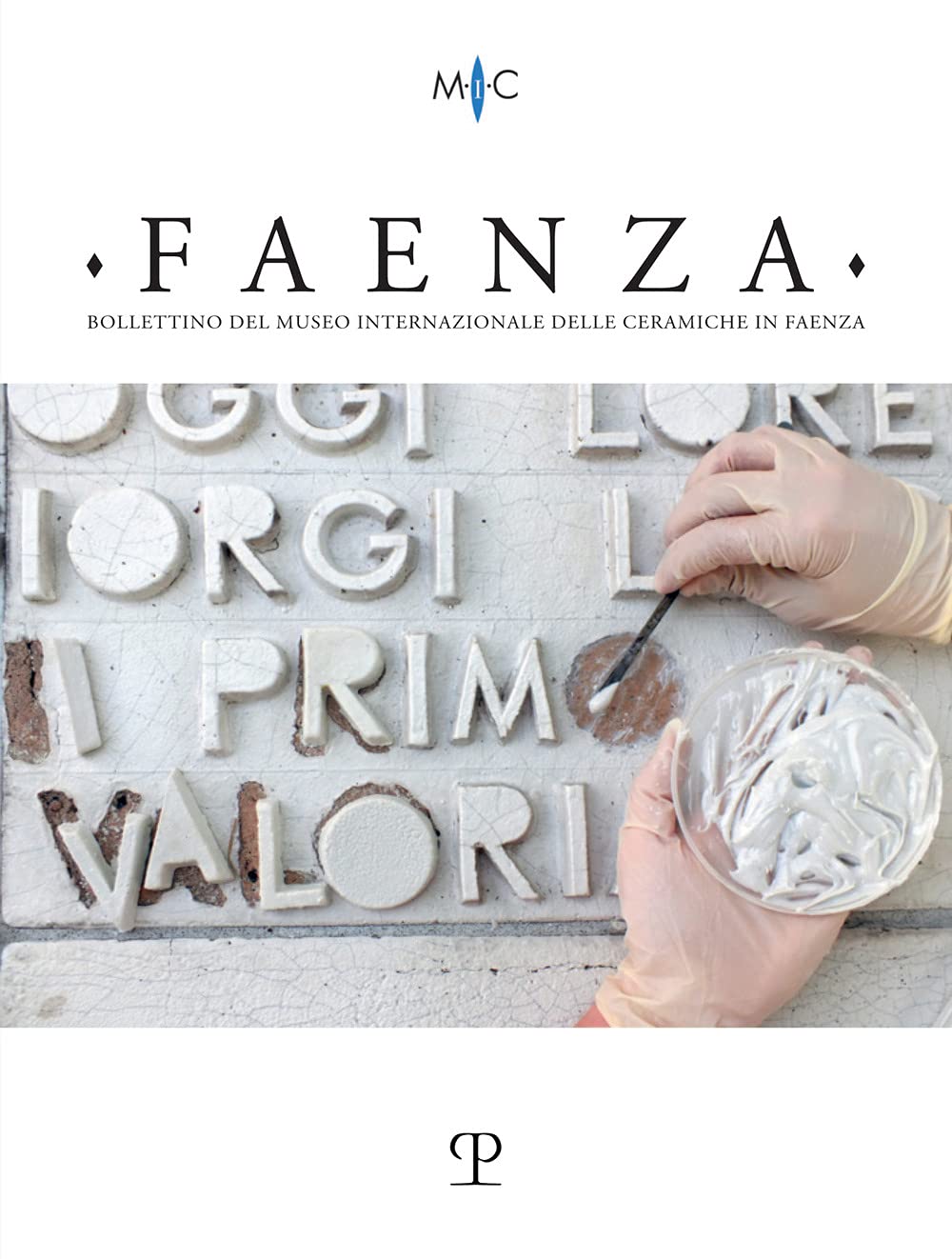 Faenza - A. CVII, N. 1, 2021: Rivista Semestrale Di Studi Storici E Di Tecnica Dell'arte Ceramica Fondata l'Anno 1913 Da Gaetano Ballardini: Vol. 1 baixar livro de graça