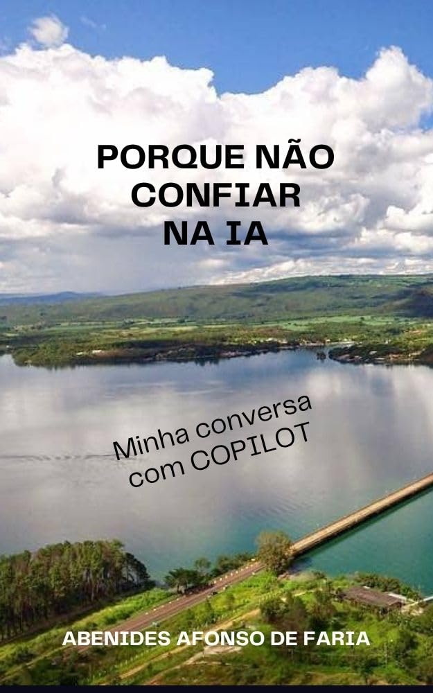 Porque não confiar na IA: Minha conversa com Copilot baixar o livro de graça