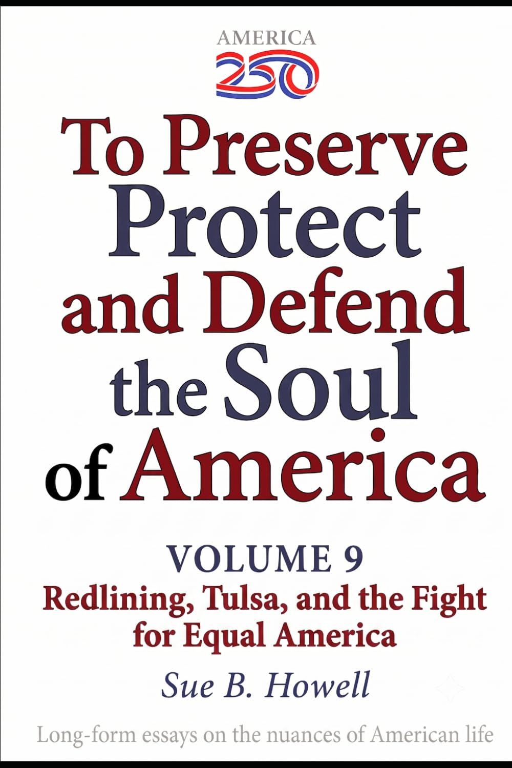 capítulo por capítulo baixar To Preserve, Protect, and Defend the Soul of America: Volume Nine — Redlining, Tulsa, and the Fight for Equal America