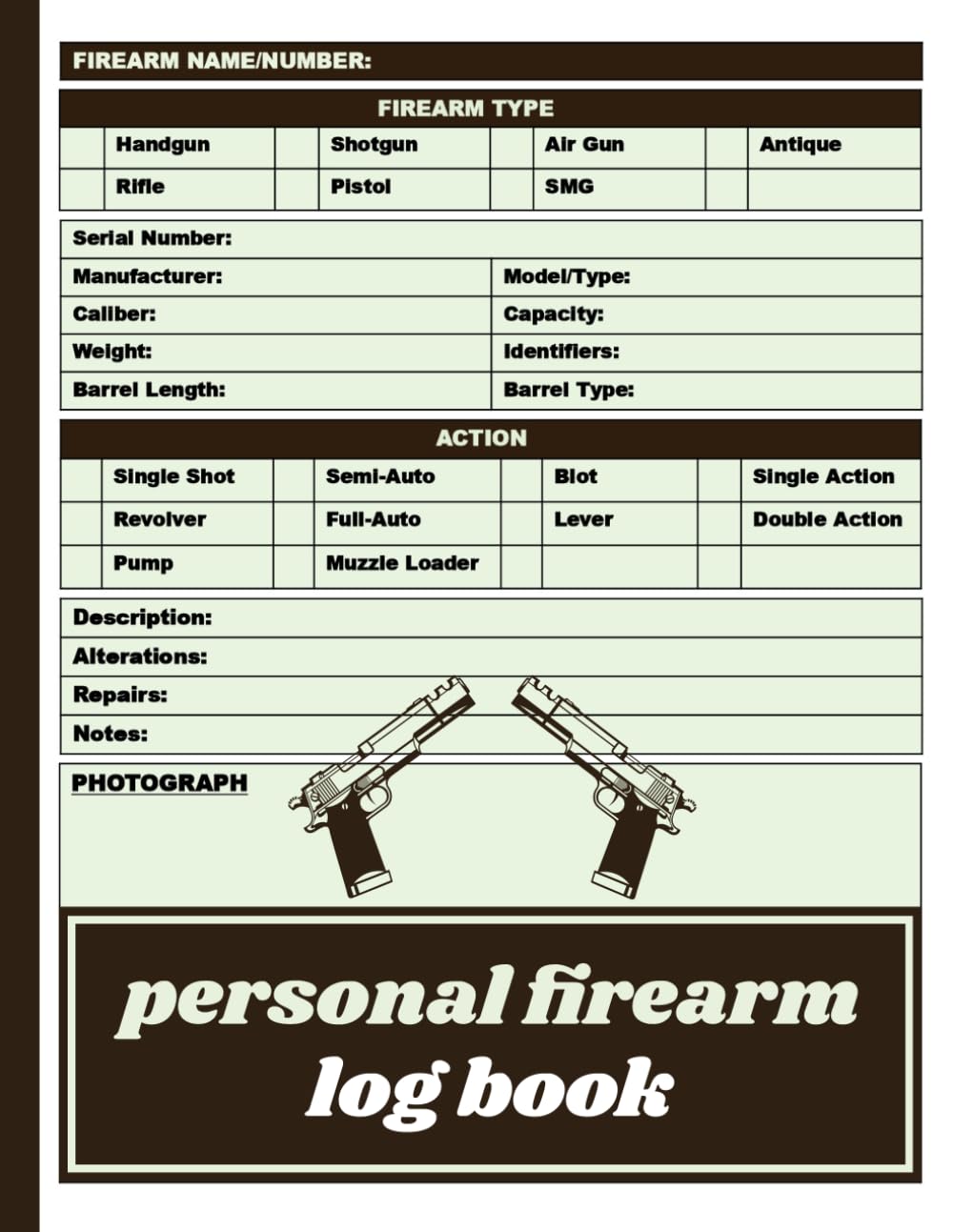 capítulo por capítulo baixar Personal Firearm Log Book: An inventory Record helps gun owners track acquisitions, repairs, and details of firearms. Prioritizing safety,... Maintaining records tracks a firearm’s.