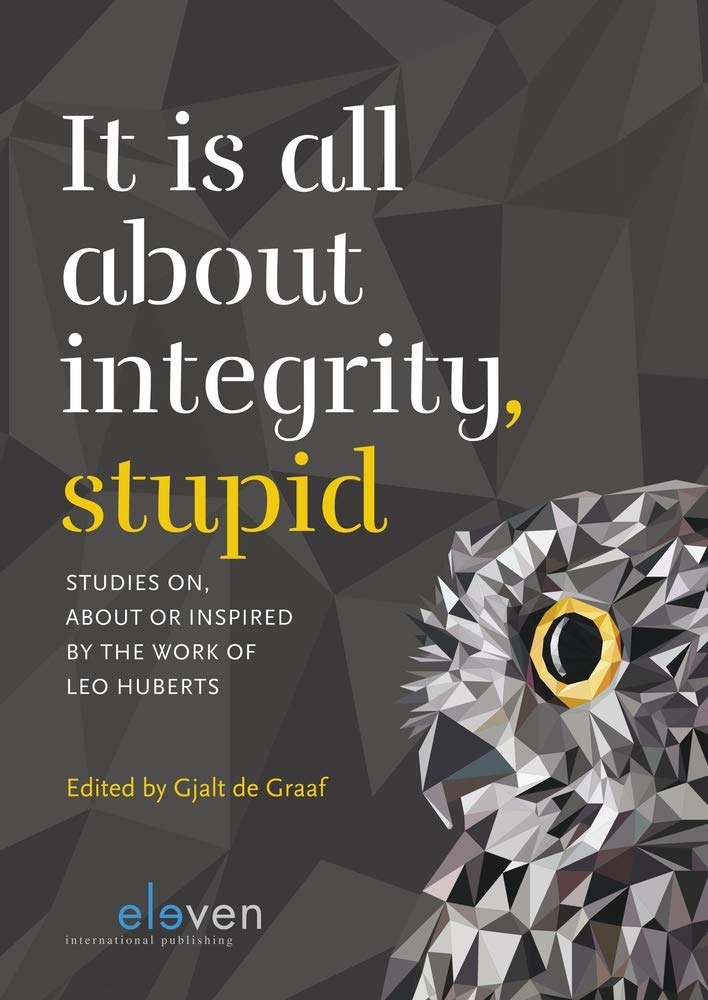 capítulo por capítulo baixar It Is All about Integrity, Stupid: Studies On, about or Inspired by the Work of Leo Huberts