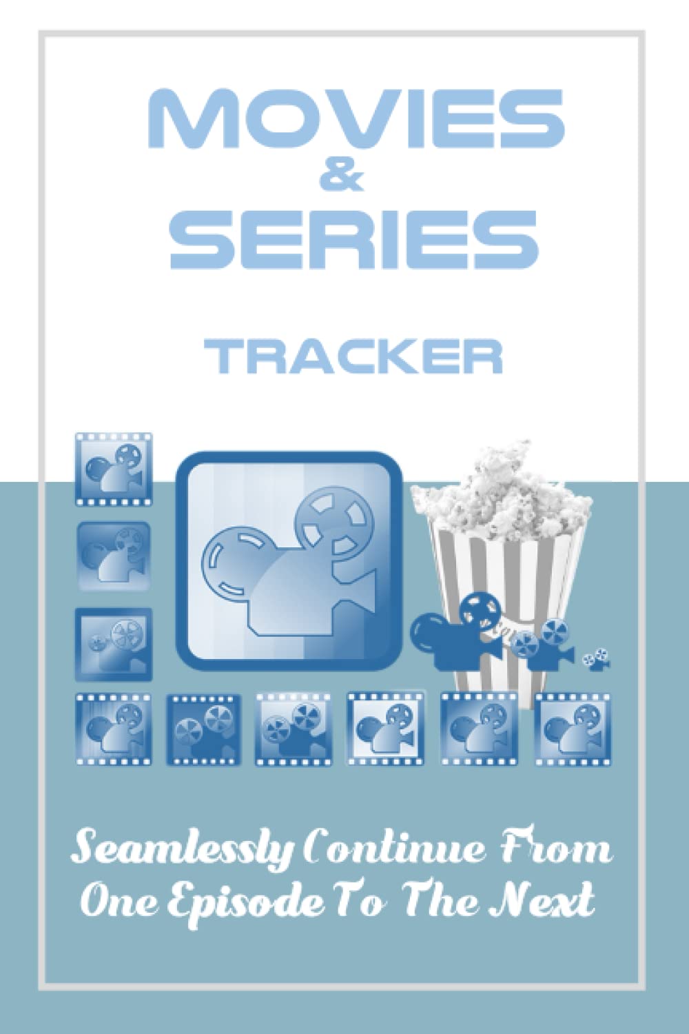 capítulo por capítulo baixar MOVIES AND SERIES WATCHING TRACKER: Keep Record of Your Favorite Movies and Episodes—6X9 inches, 155 pages (POWER BLUE)