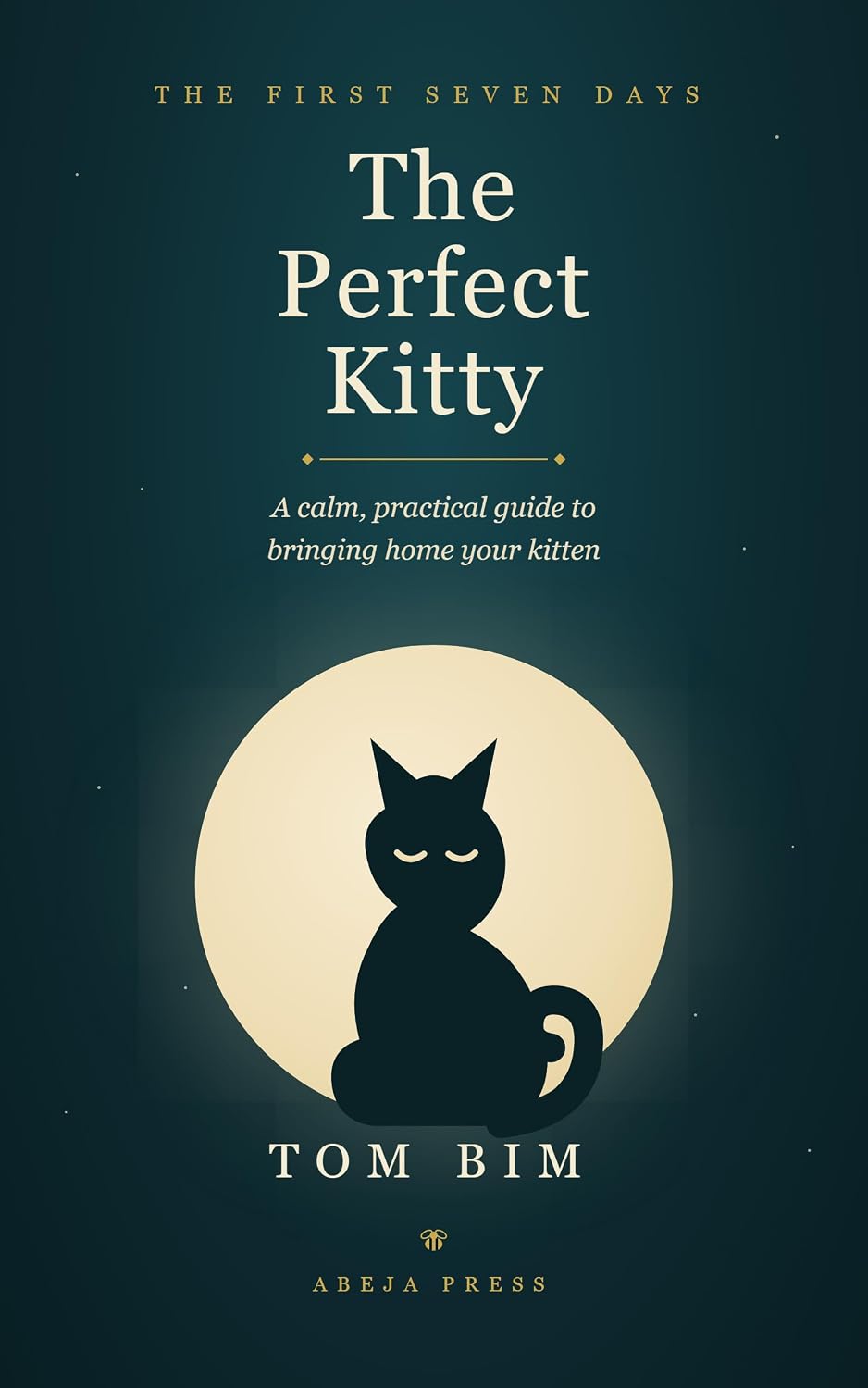 ler totalmente The Perfect Kitty: The First Seven Days: A Calm, Practical Guide to Bringing Home Your Kitten (English Edition)