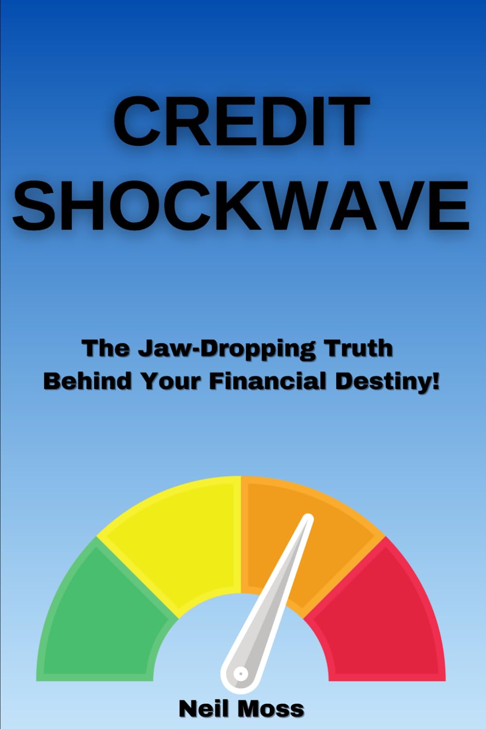 ler totalmente Credit Shockwave: The Jaw-Dropping Truth Behind Your Financial Destiny!