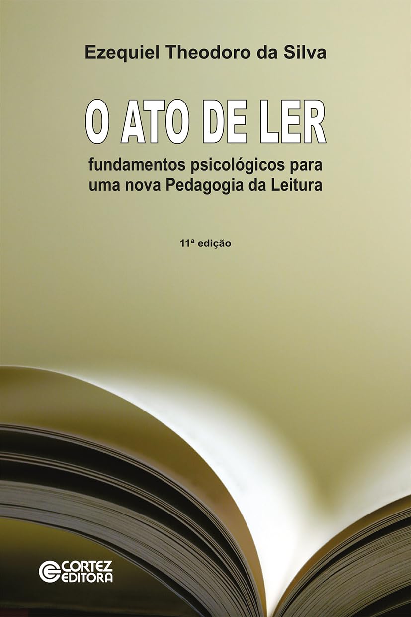 O ato de ler: fundamentos psicológicos para uma nova Pedagogia da Leitura baixar o livro de graça