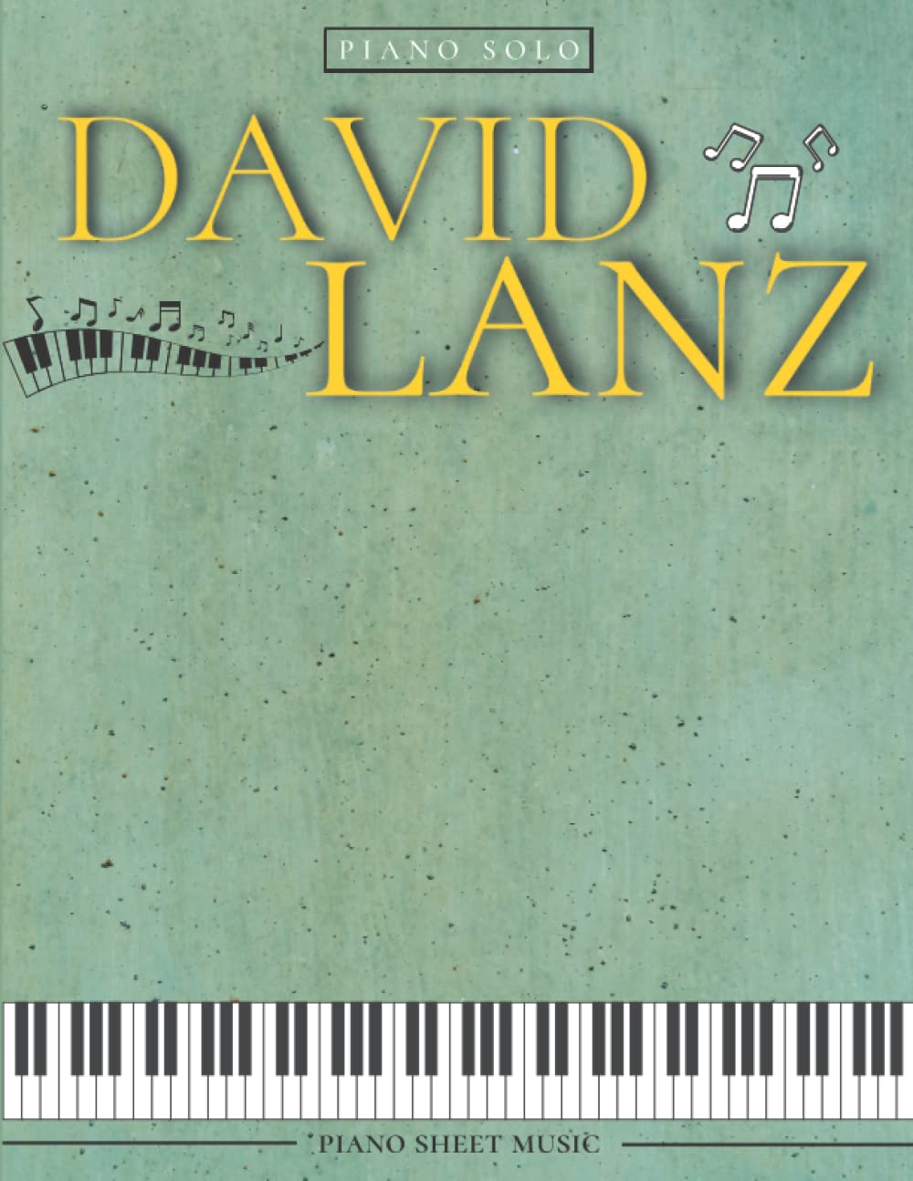 ler totalmente David Lanz Piano Sheet Music: Collection of 16 Songs for Piano Solo