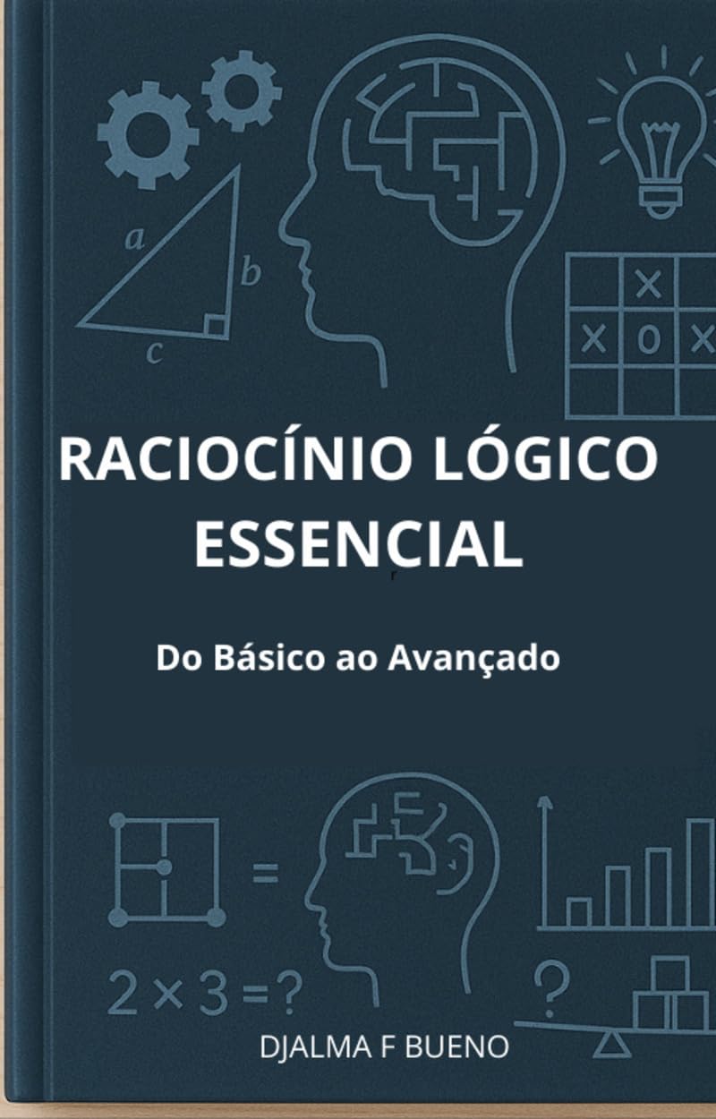Raciocínio Lógico Essencial - Do Básico ao Avançado baixar o livro de graça