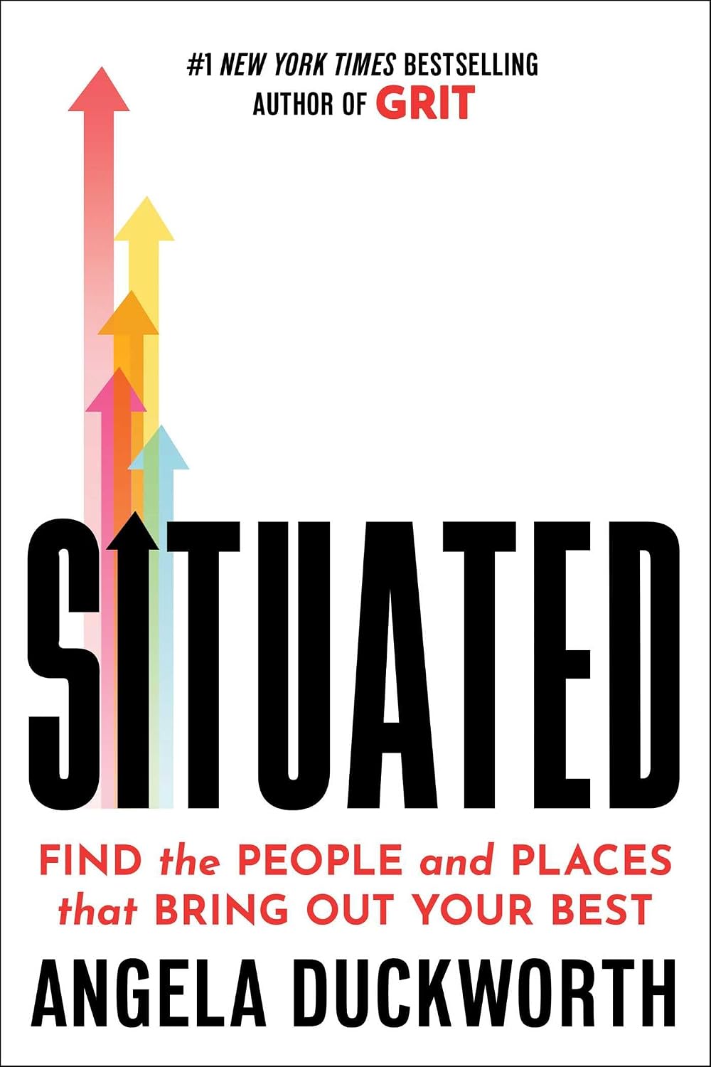 Situated: Find the People and Places That Bring Out Your Best (English Edition) baixar o livro de graça