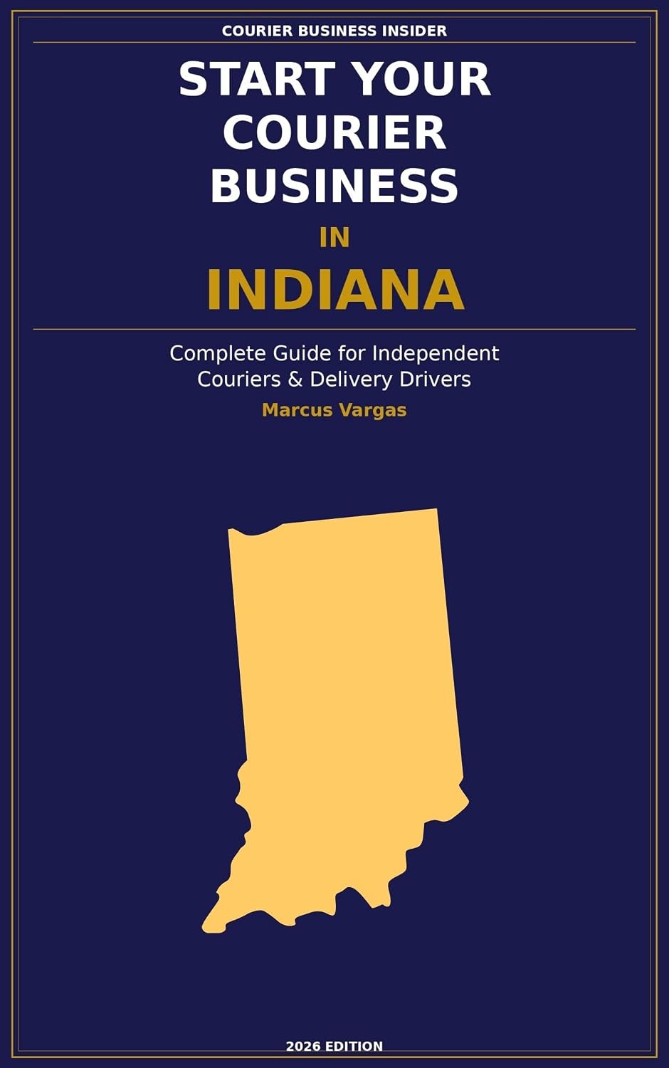 Start Your Courier Business In Indiana: The Complete Guide for Independent Couriers and Delivery Drivers — From Your First Decision to Your First 90 Days... Business Insider Series) (English Edition) baixar o livro de graça