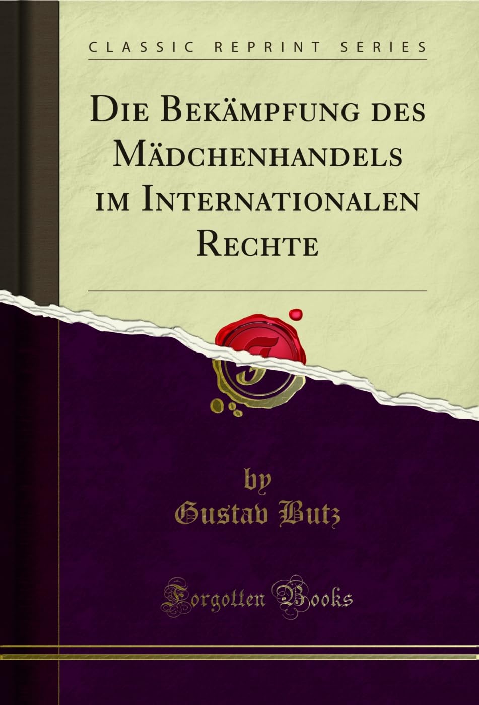 ler totalmente Die Bekämpfung des Mädchenhandels im Internationalen Rechte (Classic Reprint) (German Edition)