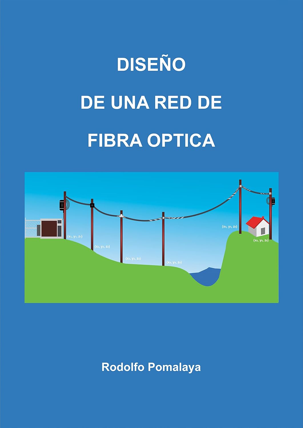 ler totalmente Diseño de una Red de Fibra Óptica (Spanish Edition)