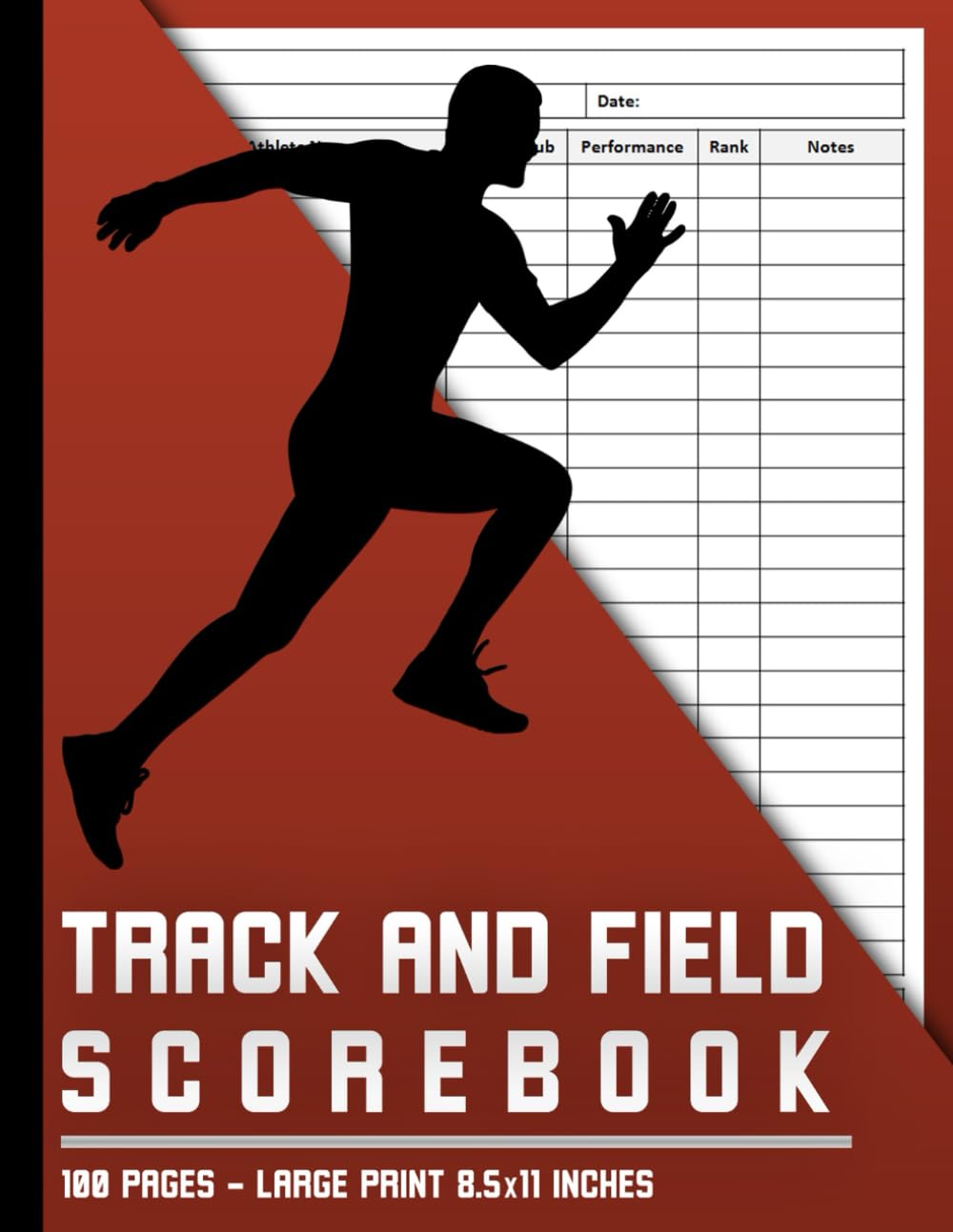 ler totalmente Track and Field Scorebook: Record and Track Athlete Performances in Running and Field Events | Track & Field Score Sheets Book | 100 Page
