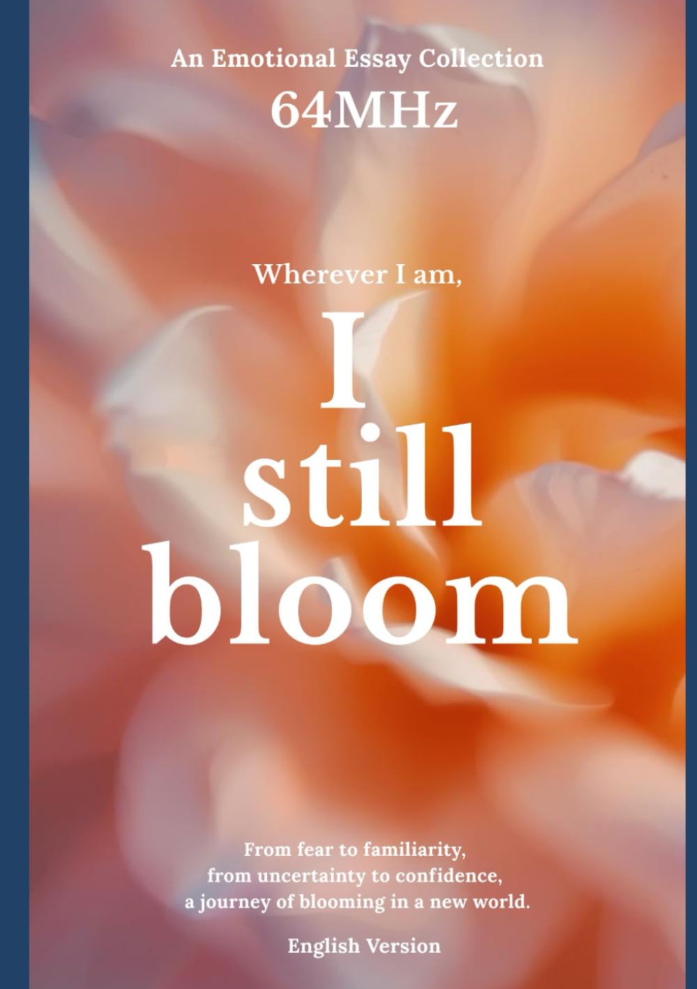 capítulo por capítulo baixar Wherever I am, I still bloom: Emotional Essays of Growth and Belonging for Immigrants and Expats