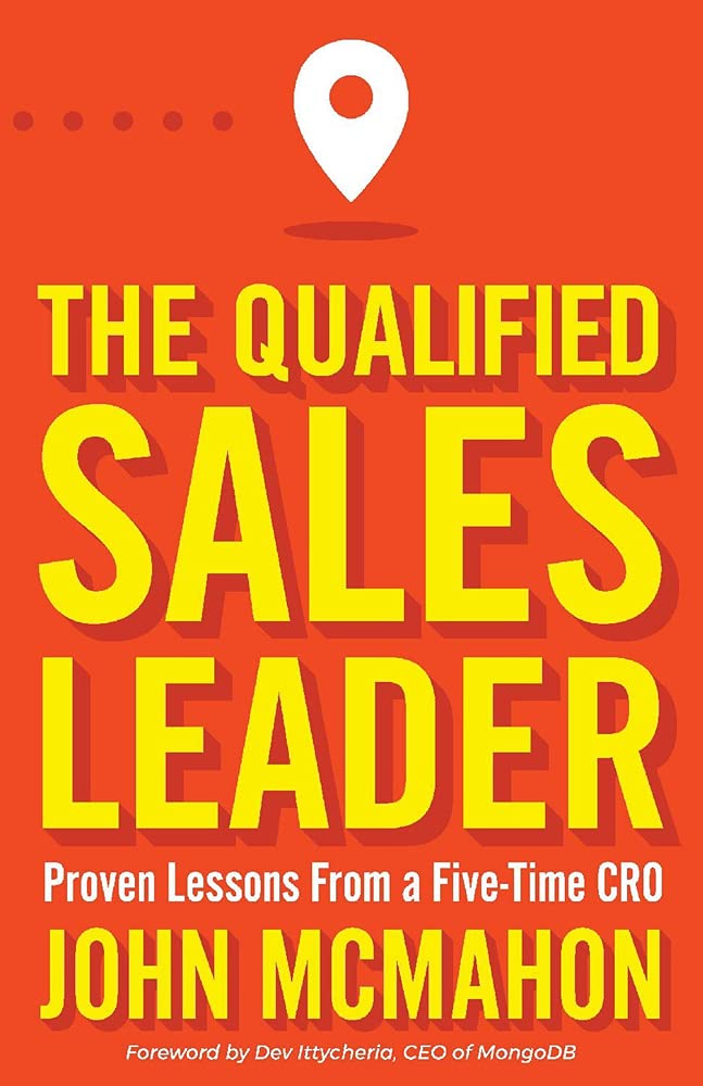 The Qualified Sales Leader: Proven Lessons from a Five Time Cro baixar livro de graça
