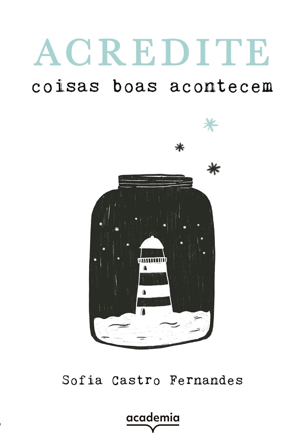 Acredite: coisas boas acontecem baixar livro de graça