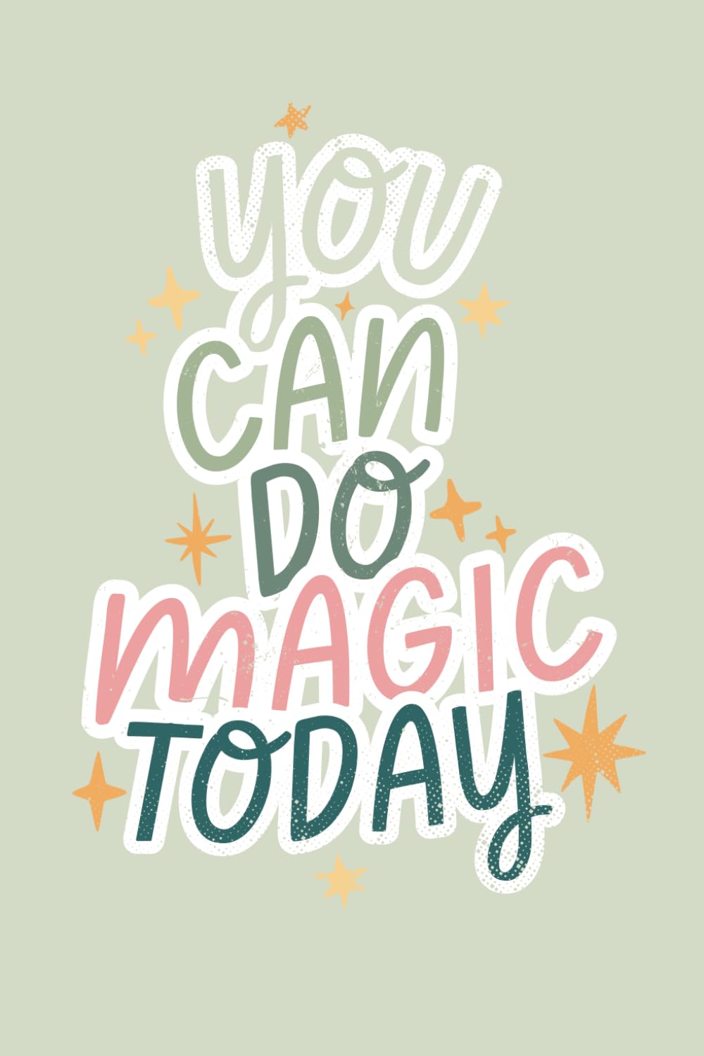 ler totalmente You can do Magic today: Cute dotted inspirational Journal for gifts