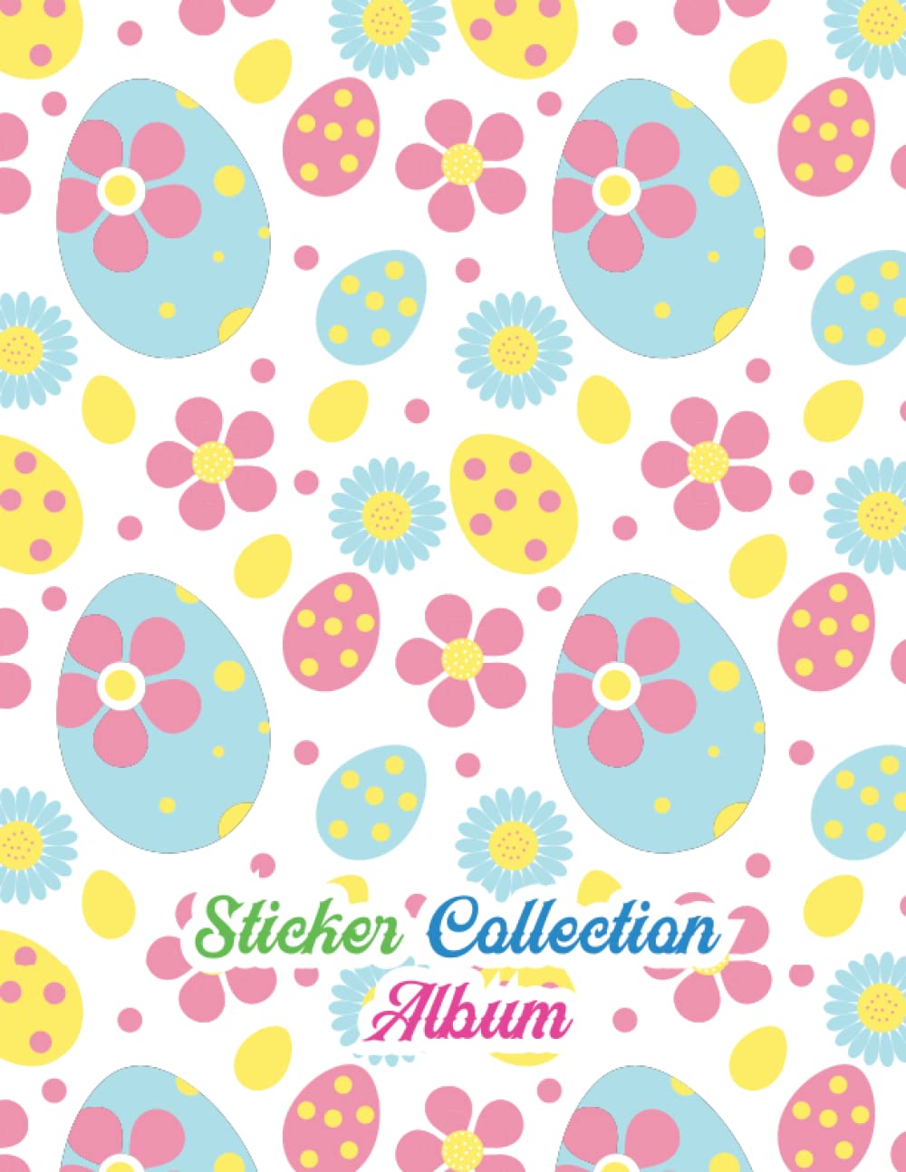 ler totalmente Sticker Collection Album: Funny Easter Egg and Bunny Blank Sticker Book For Girls 4-8 Big Sticker Collecting Album