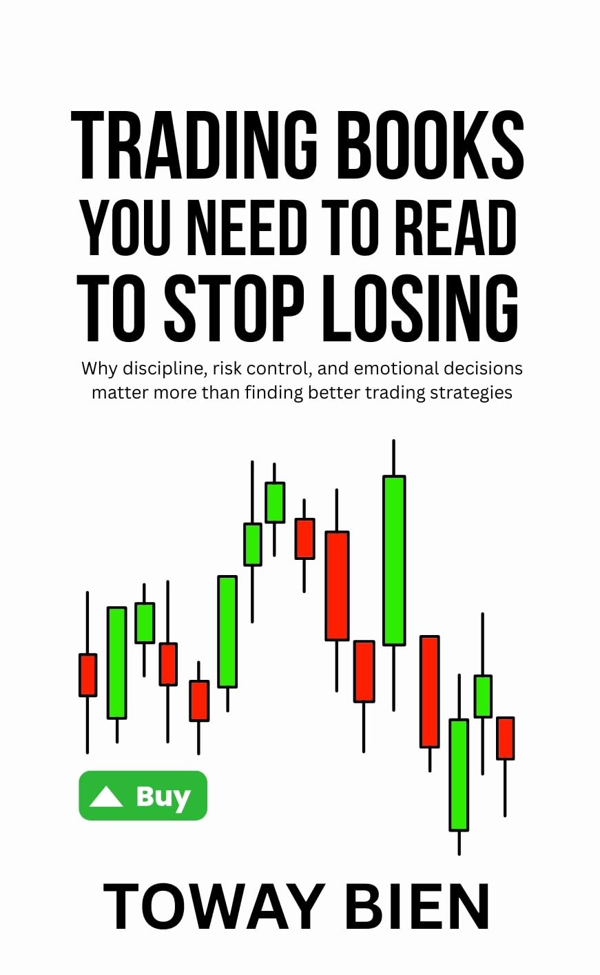 ler totalmente Trading Books You Need to Read to Stop Losing: Why discipline, risk control, and emotional decisions matter more than finding better trading strategies (English Edition)