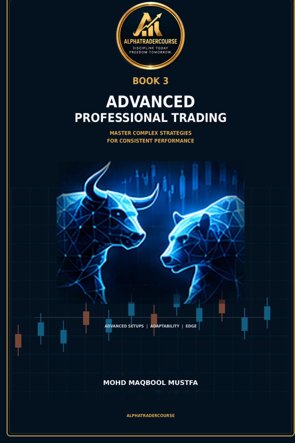 Advanced Professional Trading: Master Complex Strategies for Consistent Performance (AlphaTraderCourse) baixar livro de graça