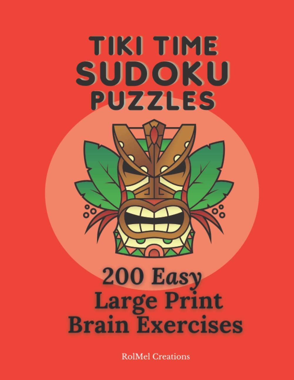 Tiki Time Sudoku Puzzles: 200 Easy Large Print Brain Exercises baixar livro de graça