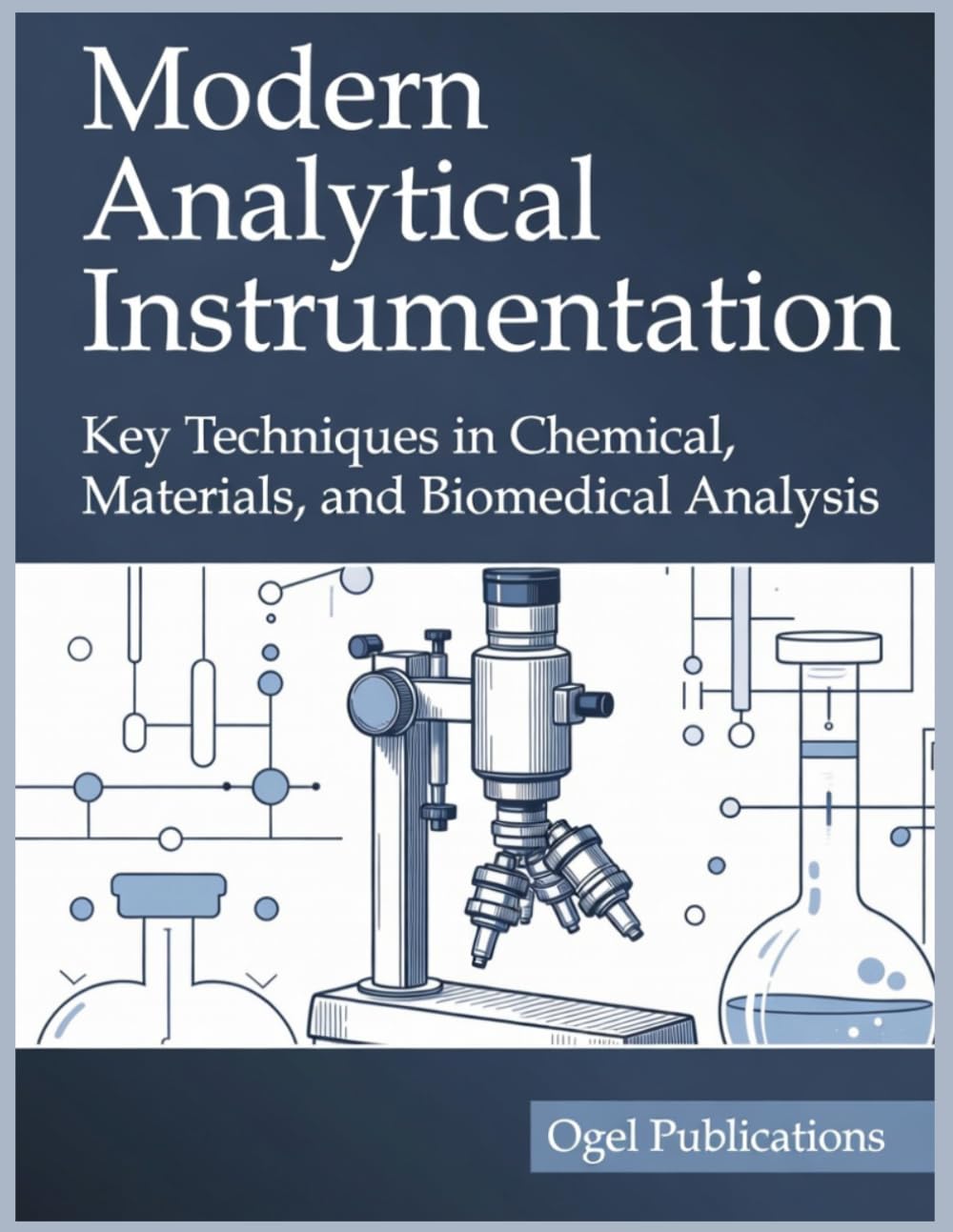 Modern Analytical Instrumentation: Key Techniques in Chemical, Materials, and Biomedical Analysis baixar o livro de graça