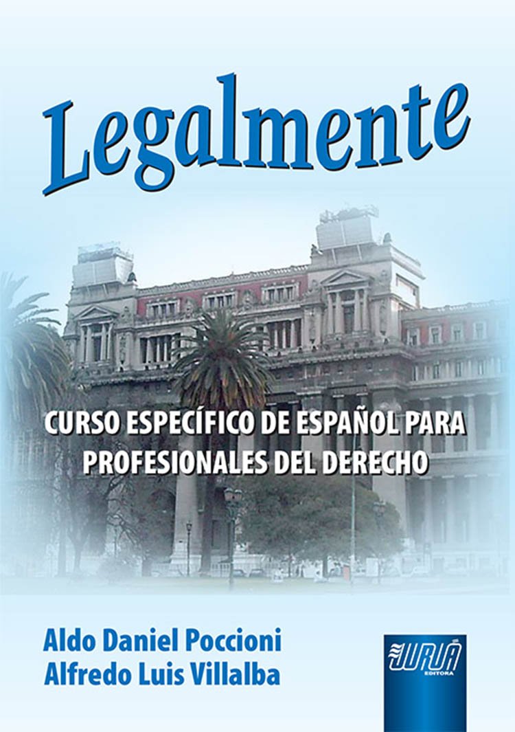 Legalmente: Curso Específico de Español para Profesionales Del Derecho