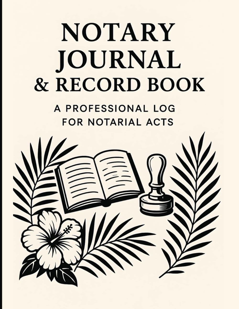 Notary Journal & Record Book: Professional Notarial Acts Logbook | 300 Entry Pages with Quick Reference, Commission Info & Notes baixar o livro de graça