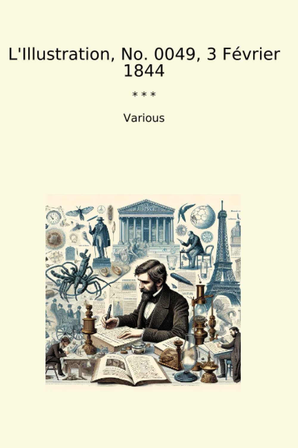 L'Illustration, No. 0049, 3 Février 1844 (Classic Books)