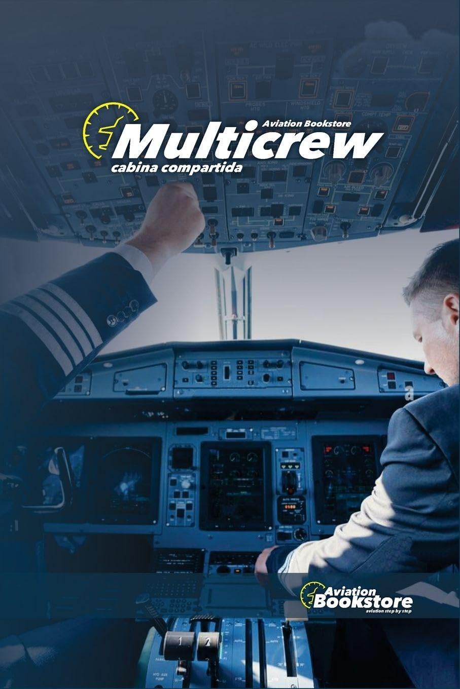 Multi-Crew: Cabina Compartida