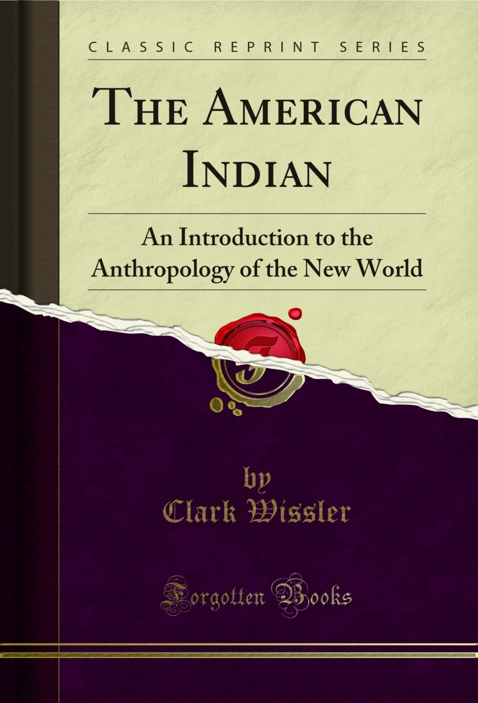 The American Indian: An Introduction to the Anthropology of the New World (Classic Reprint) (English Edition) baixar o livro de graça