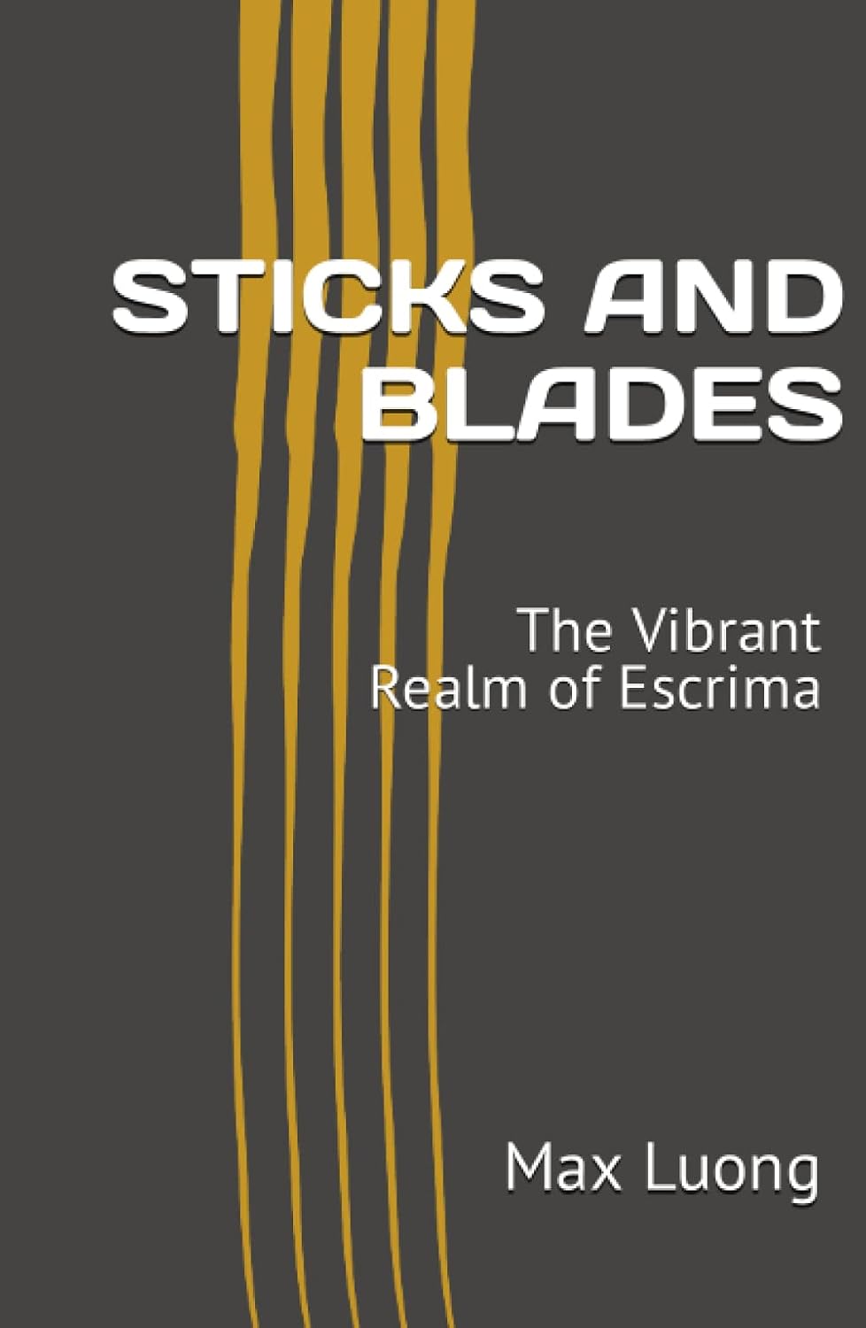 ler totalmente STICKS AND BLADES: The Vibrant Realm of Escrima