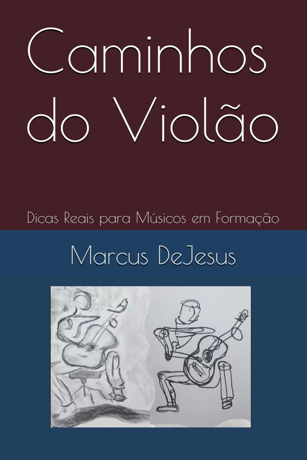 Caminhos do Violão: Dicas Reais para Músicos em Formação baixar livro de graça