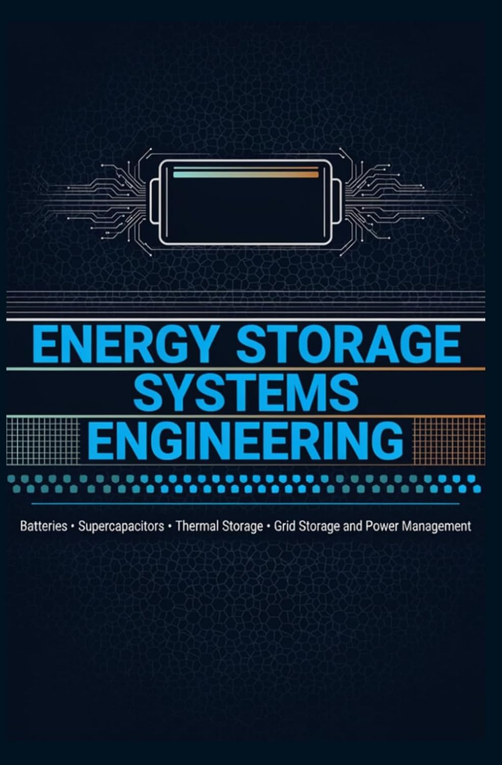 ler totalmente ENERGY STORAGE SYSTEMS ENGINEERING: Batteries Supercapacitors Thermal Storage Grid Storage and Power Management