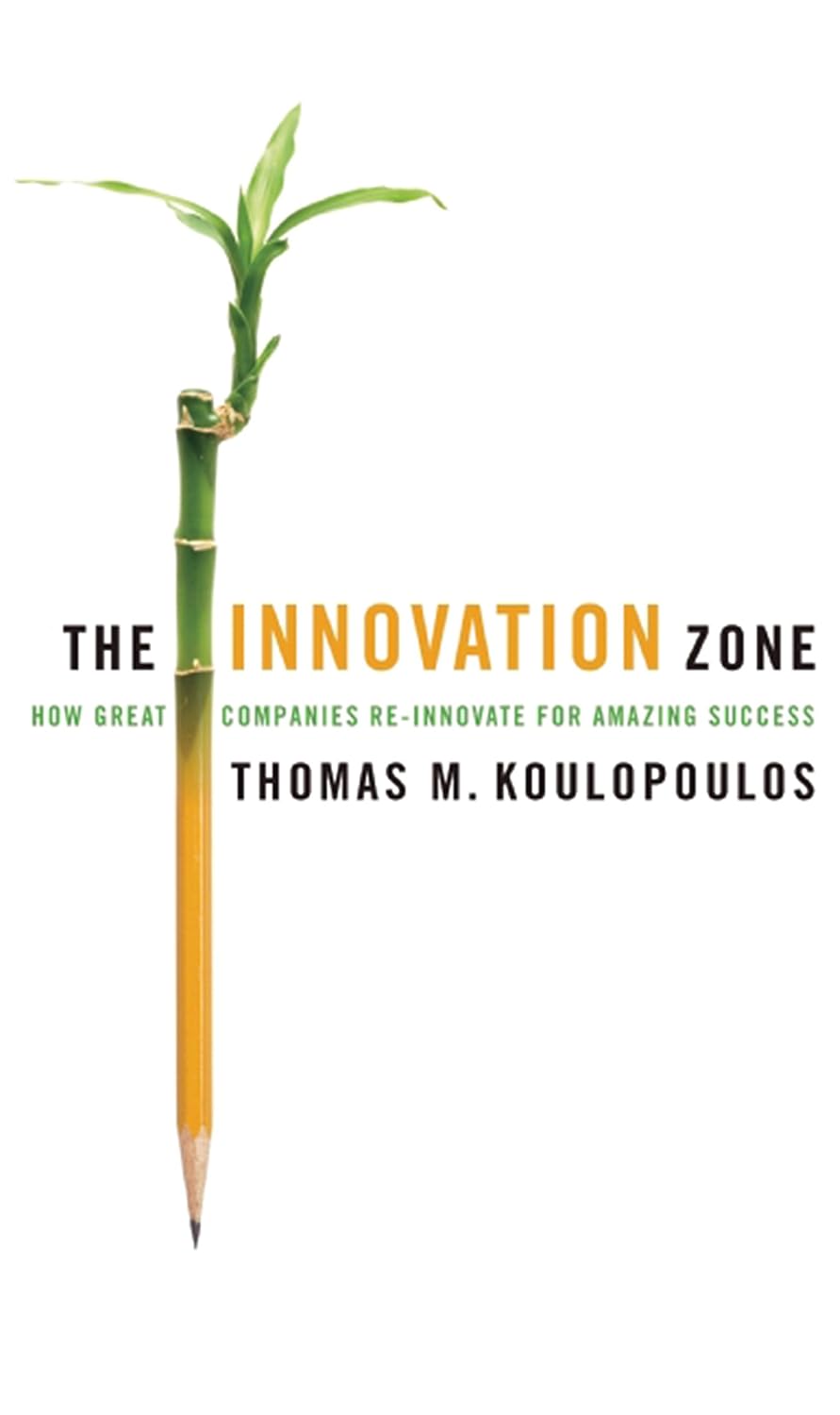 The Innovation Zone: How Great Companies Re-Innovate for Amazing Success (English Edition) baixar livro de graça