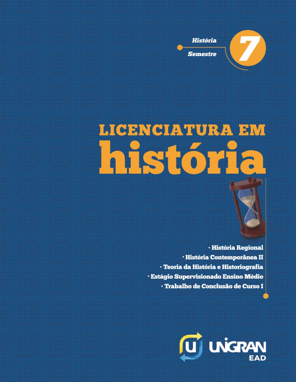 História 7: Unigran EAD 26.1.1 (Portuguese Edition) baixar livro de graça