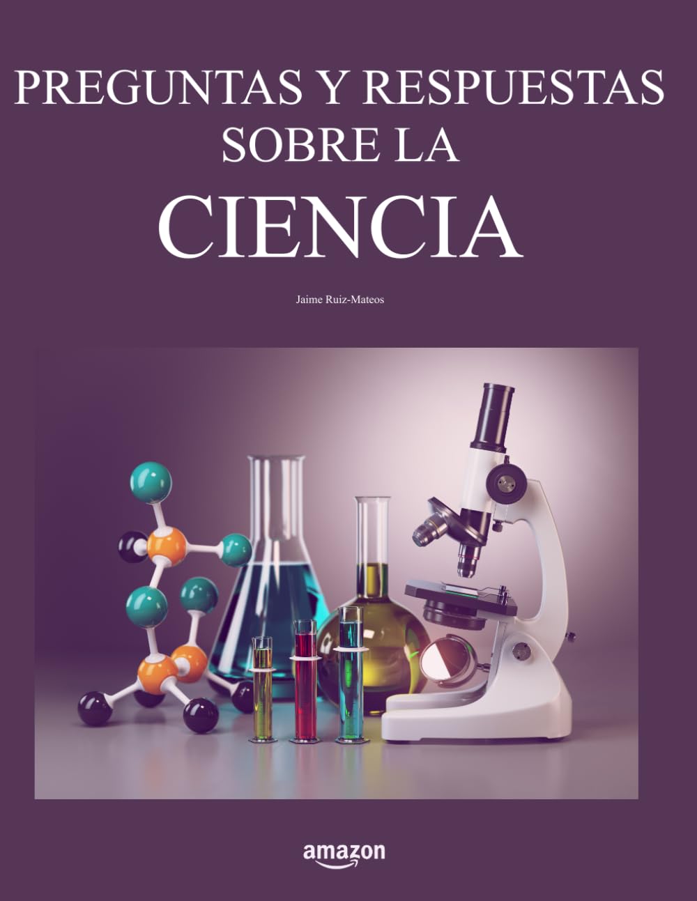 Preguntas y respuestas sobre la Ciencia (Libros de Ciencias) (Spanish Edition) baixar o livro de graça