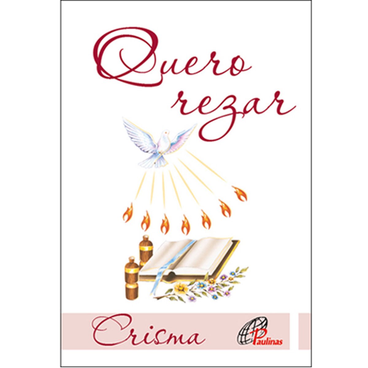 ler totalmente Quero rezar - crisma
