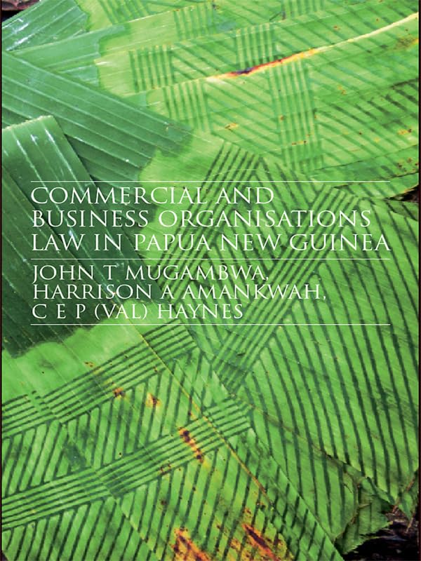 Commercial and Business Organizations Law in Papua New Guinea (English Edition) baixar livro de graça