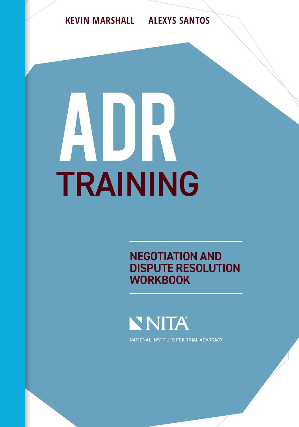 ler totalmente ADR Training: Negotiation and Dispute Resolution Workbook (NITA) (English Edition)