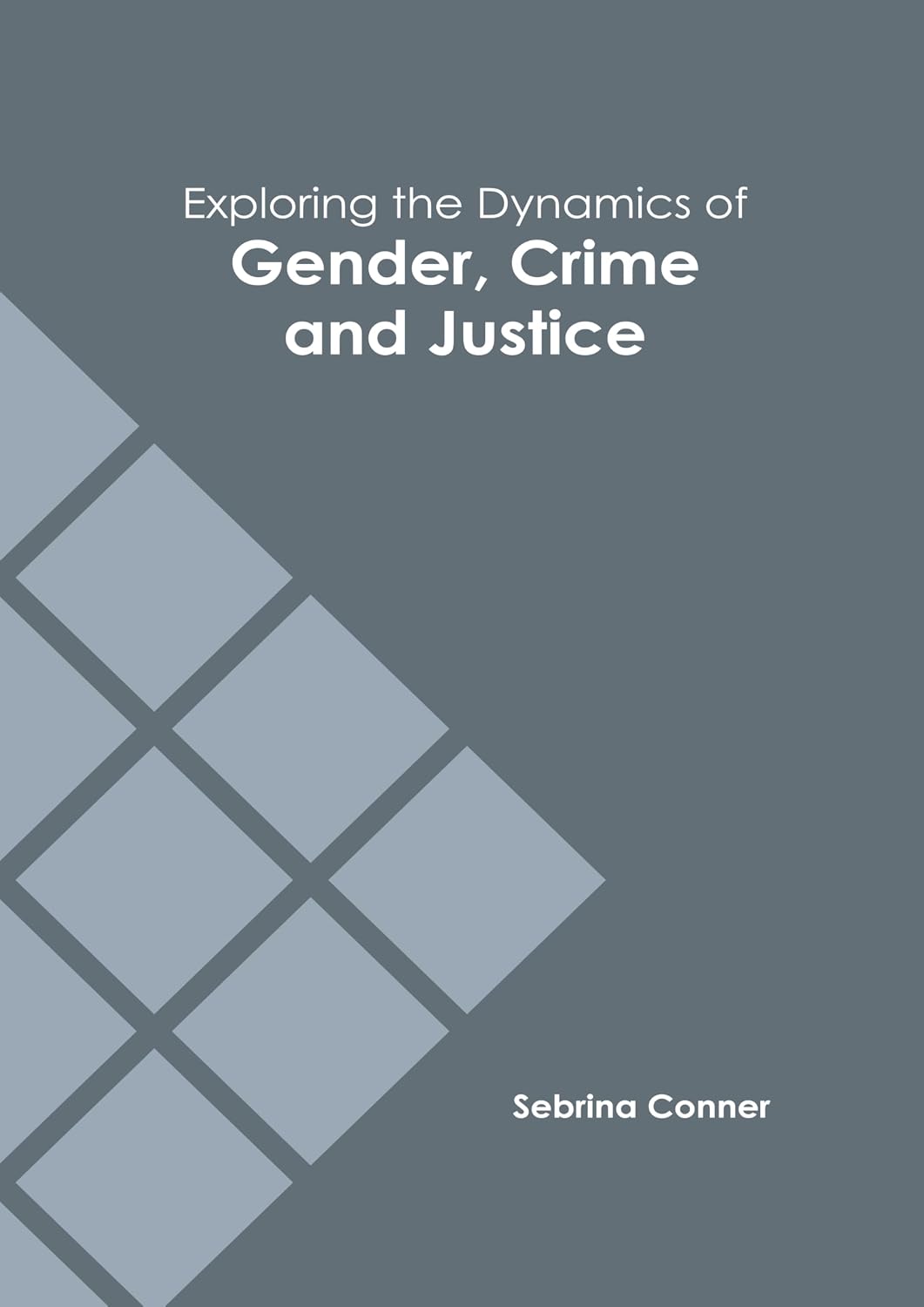 capítulo por capítulo baixar Exploring the Dynamics of Gender, Crime and Justice