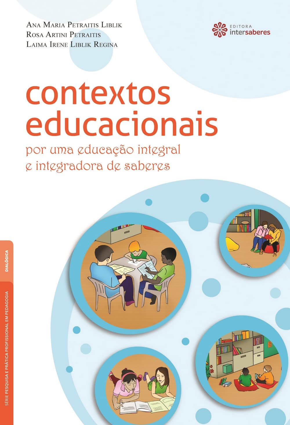 ler totalmente Contextos educacionais:: por uma educação integral e integradora de saberes