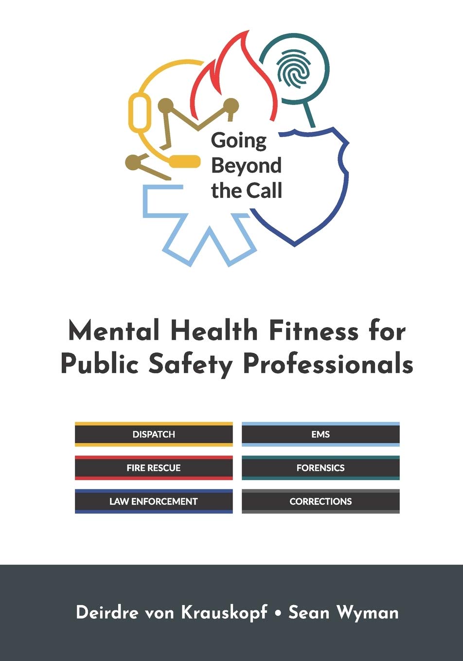 Going Beyond the Call: Mental Health Fitness for Public Safety Professionals baixar livro de graça