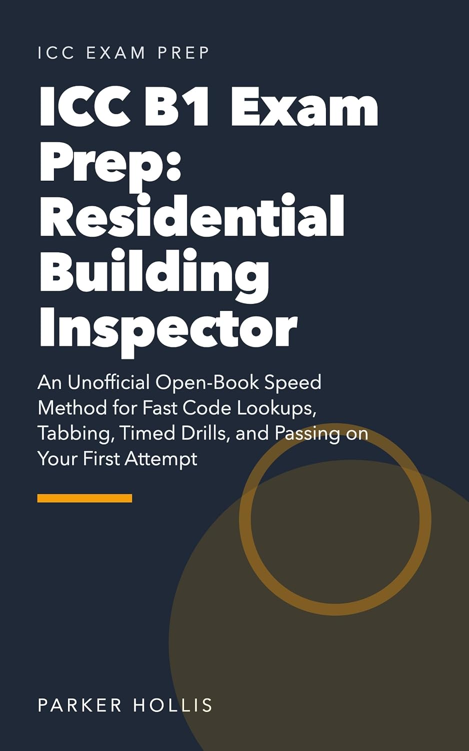 ICC B1 Exam Prep: Residential Building Inspector: An Unofficial Open-Book Speed Method for Fast Code Lookups, Tabbing, Timed Drills, and Passing on Your First Attempt (English Edition) baixar livro de graça