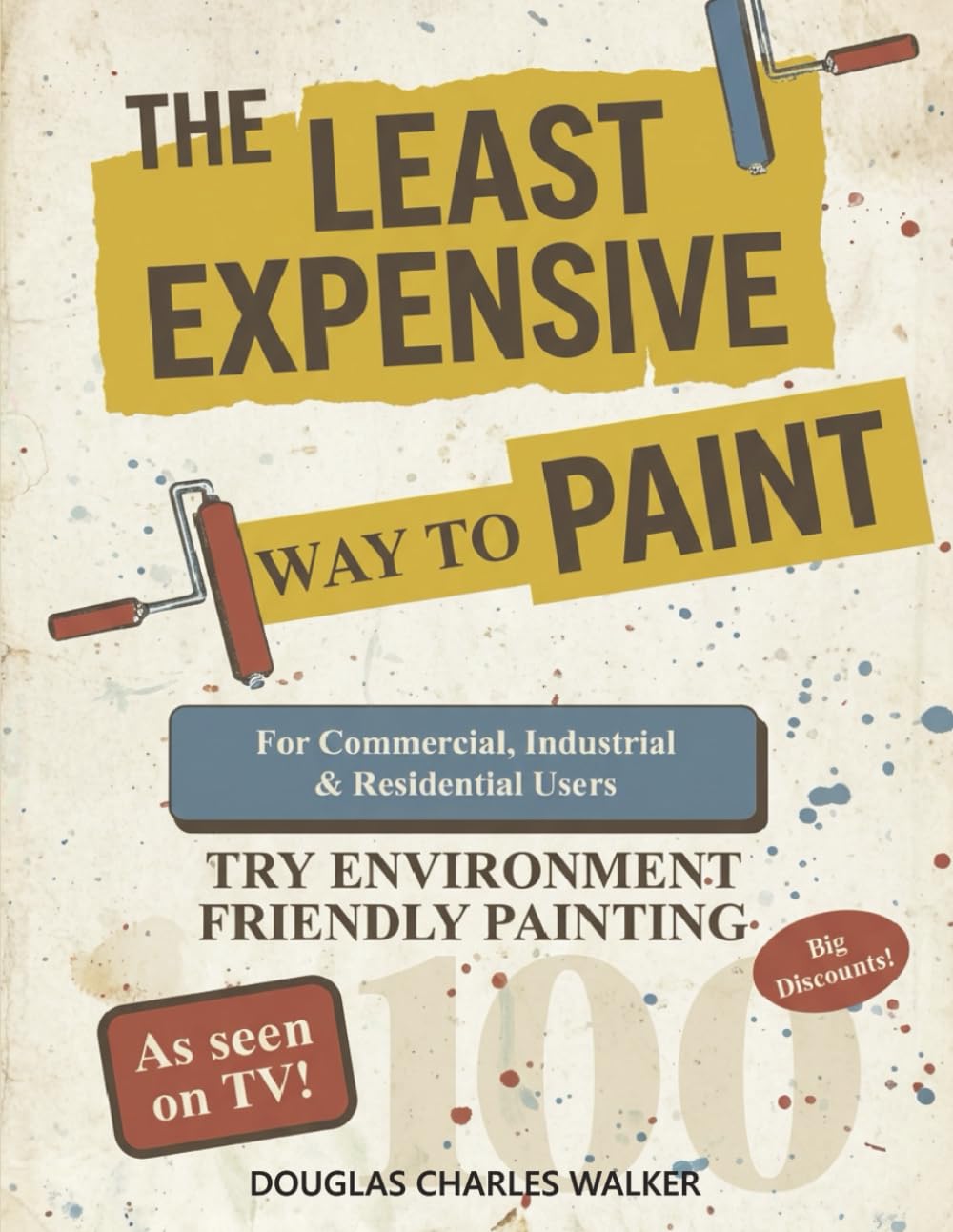 capítulo por capítulo baixar The Least Expensive Way to Paint: For Commercial, Industrial & Residential Users